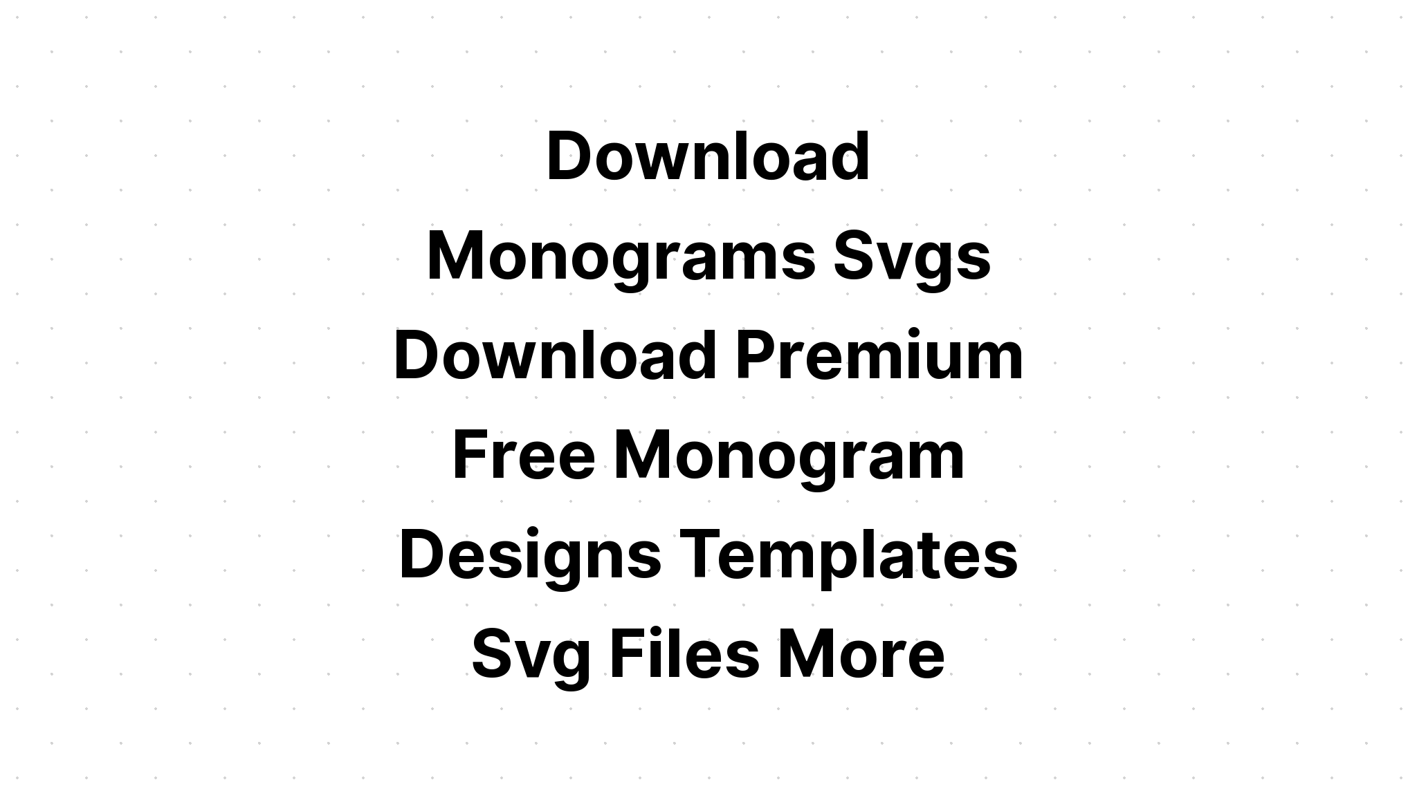 Download Family Initials Name Az Svg Eps Ai SVG File
